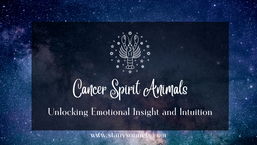 You are currently viewing Discover Your Cancer Spirit Animal: Unlocking Emotional Insight and Intuition