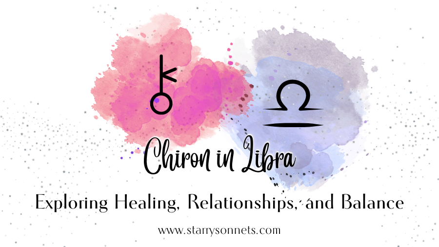 You are currently viewing Chiron in Libra: Exploring Healing, Relationships, and Balance