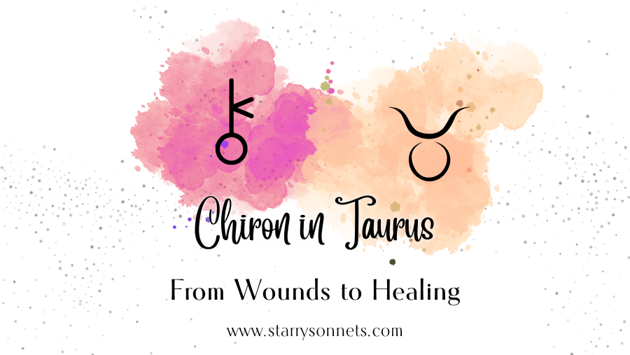 You are currently viewing Chiron in Taurus: From Wounds to Wisdom