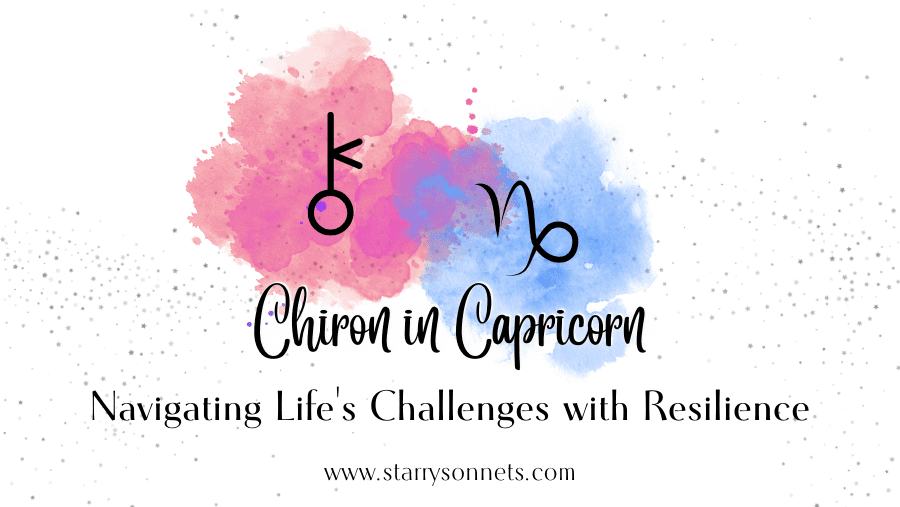 Read more about the article Chiron in Capricorn: Navigating Life’s Challenges with Resilience